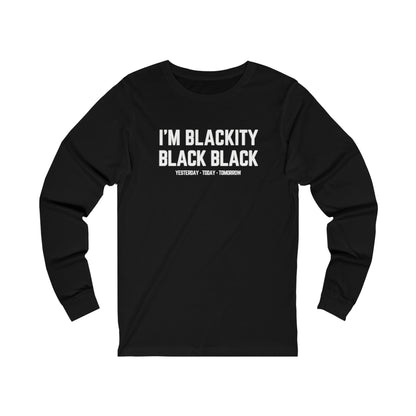 Blackity Black Long Sleeve Tee
