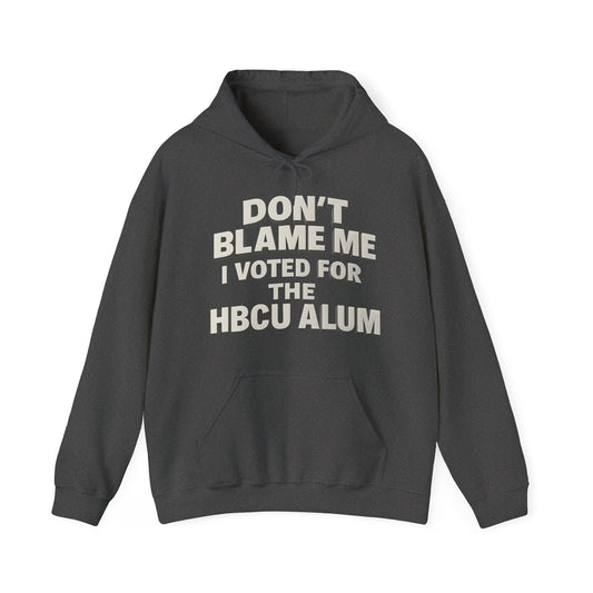 Don't Blame Me Heavy Blend™ Hoodie