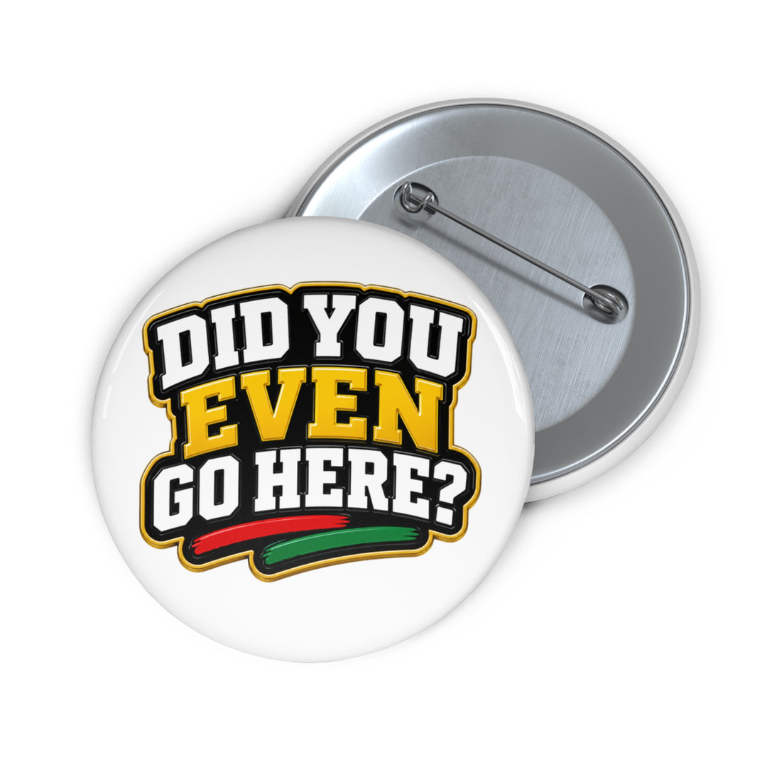 Did You Pin Button