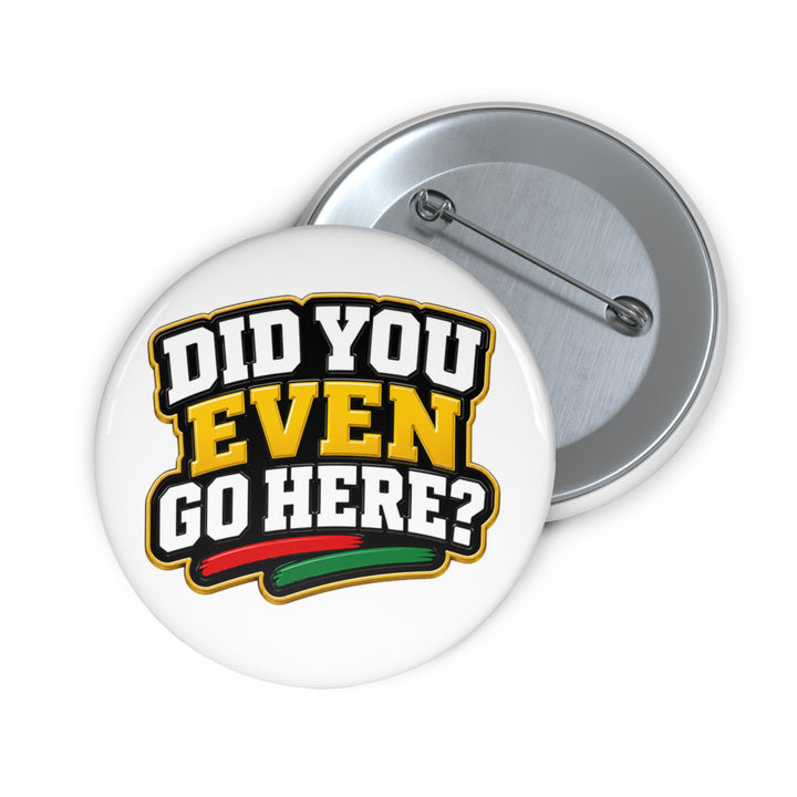 Did You Pin Button