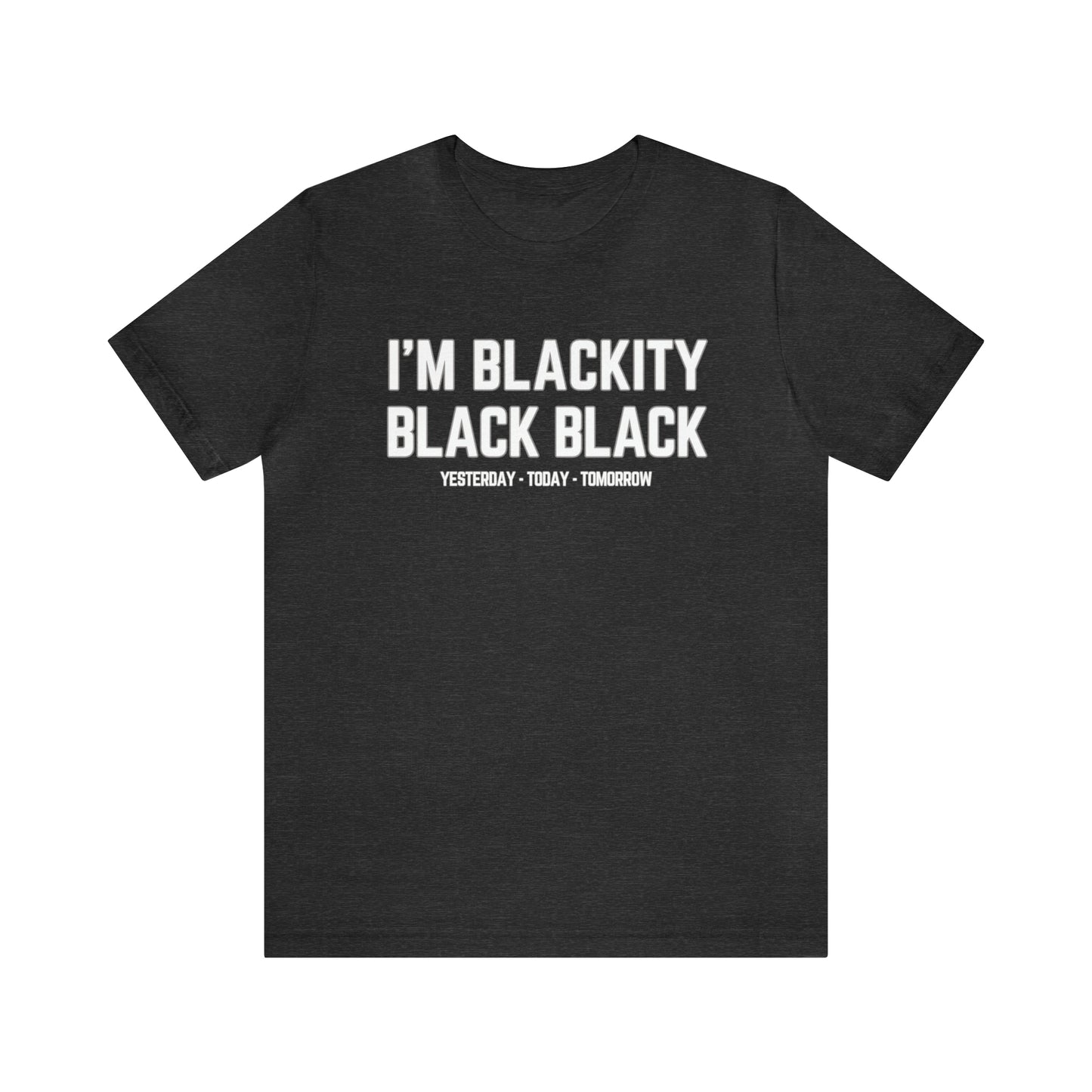 Blackity Black T-Shirt