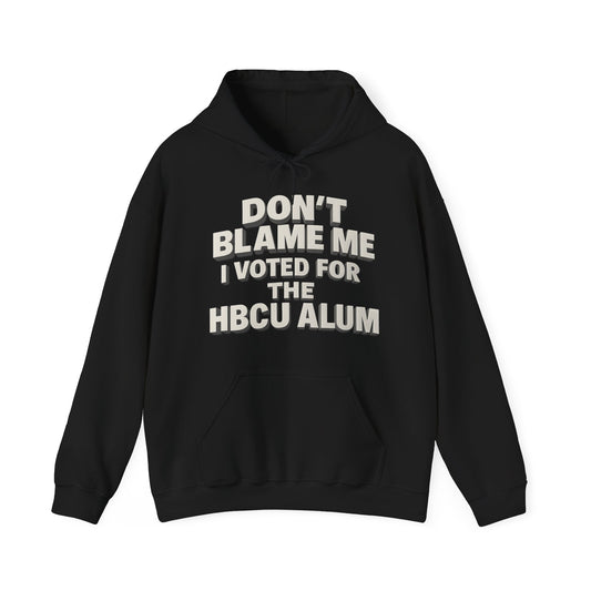 Don't Blame Me Heavy Blend™ Hoodie