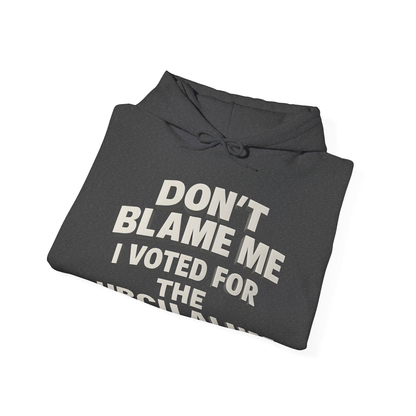 Don't Blame Me Heavy Blend™ Hoodie