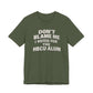 Don't Blame Me T-Shirt