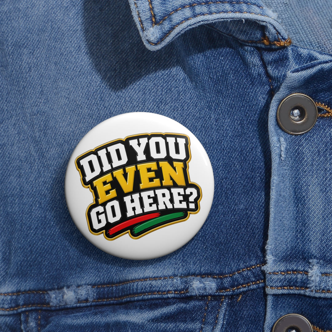 Did You Pin Button